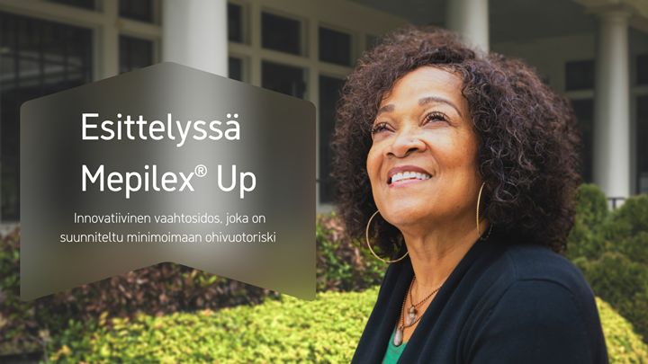 Esittelyssä Mepilex® Up. Innovatiivinen vaahtosidos, joka on suunniteltu minimoimaan ohivuotoriski.
